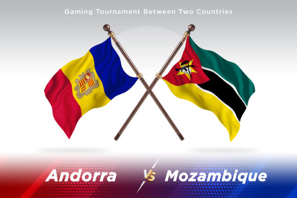 Andorra vs Mozambique: Two Flags, Many Stories
